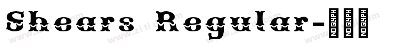 Shears Regular字体转换